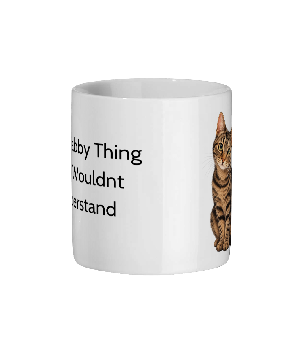 Its A Tabby Thing Cat Mug