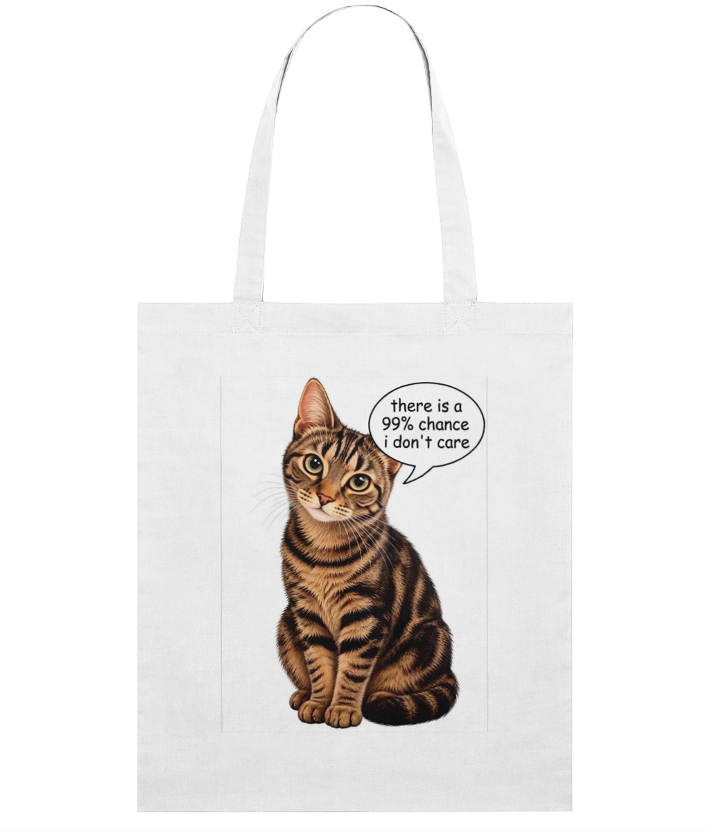 99% chance i dont care Tote Bag
