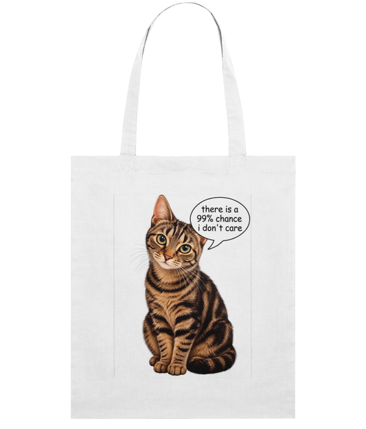 99% chance i dont care Tote Bag