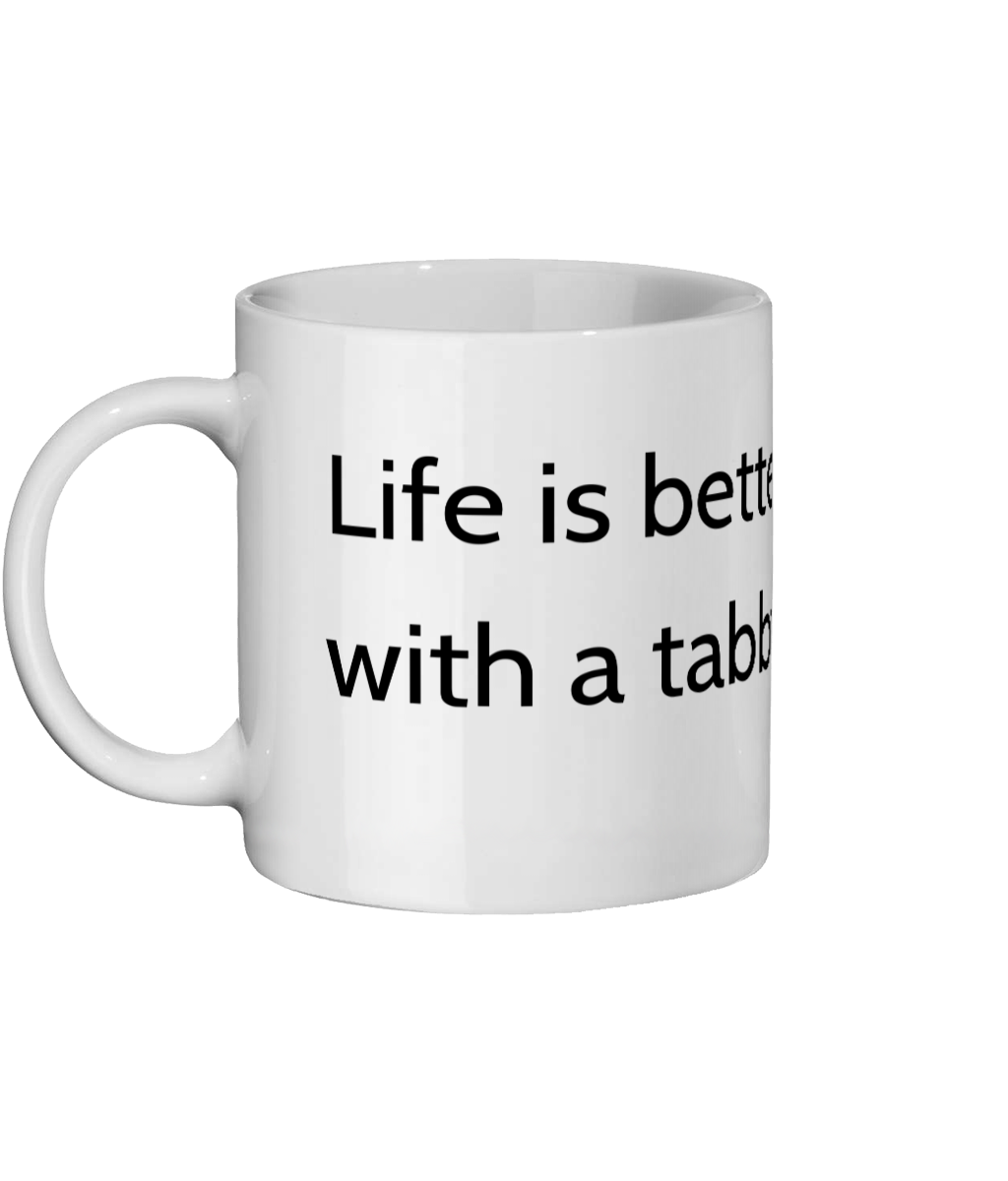 Life is better with a tabby mug